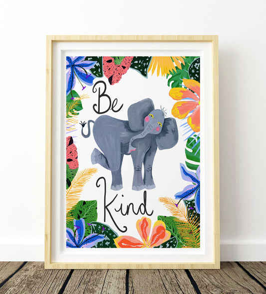 Be Kind Safari Elephant Art Print
